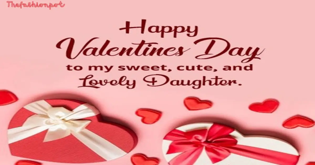 happy valentines day daughter